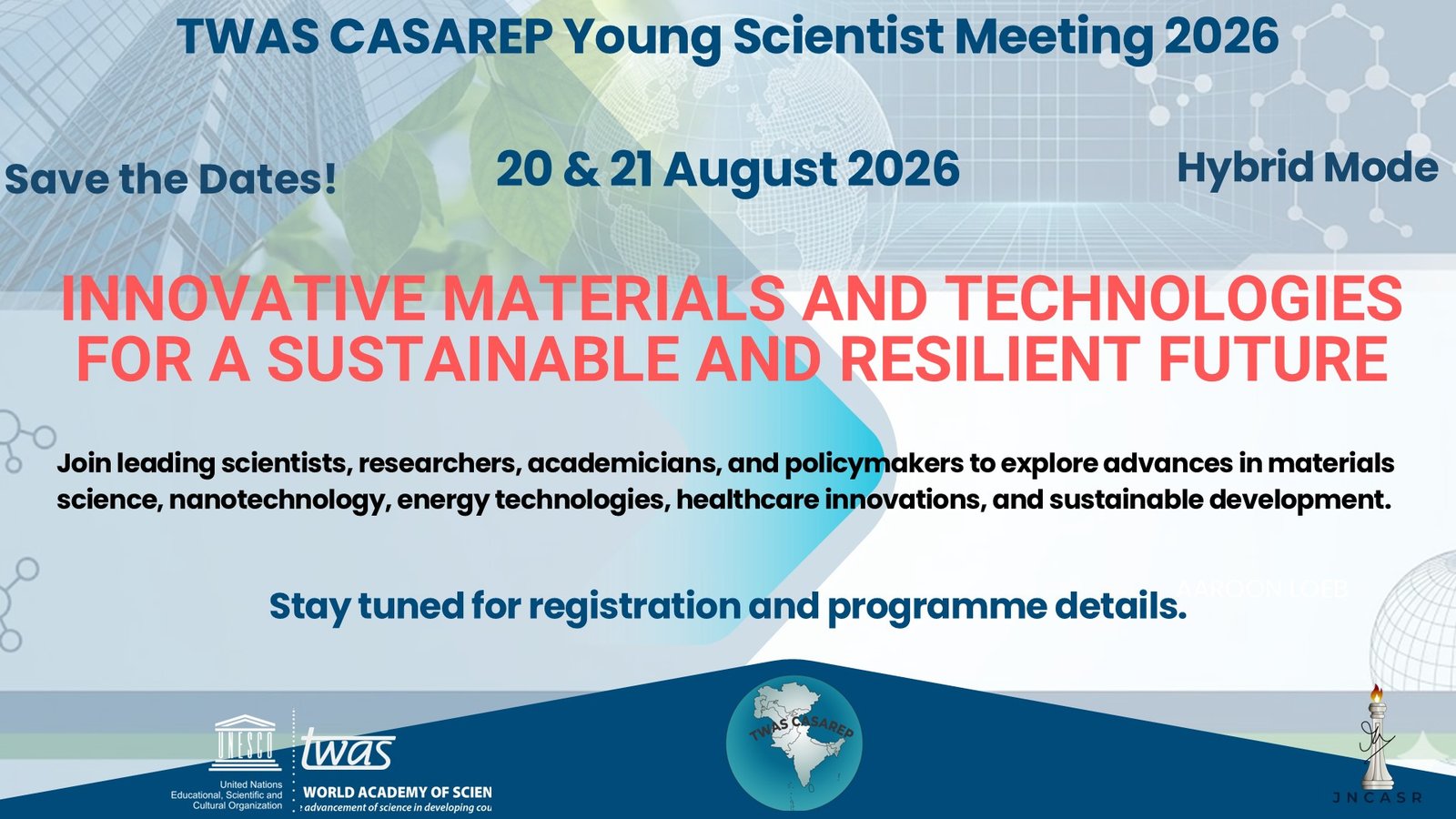 TWAS CASAREP Young Scientist Meeting 2026 (Hybrid Mode) on Innovative Materials and Technologies for a Sustainable and Resilient Future 